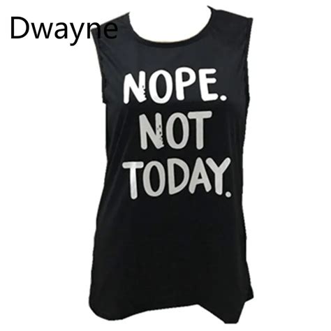 Broadcloth Print Nope Not Today Summer Women T Shirt Letters Round Neck Sleeveless T Shirt Vest