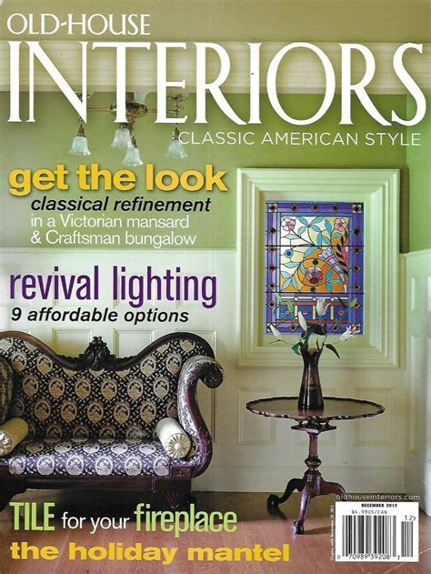 Old House Interiors Magazine Classical Refinement Revival Lighting