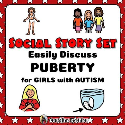 Social Story Set For Growing Up Girls In Puberty Social Stories Autism Sped Menstruation