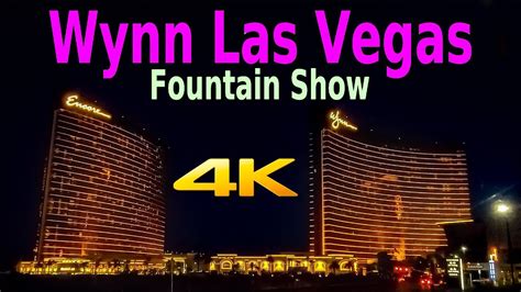 Wynn Las Vegas Fountain Show At Night 4k Youtube