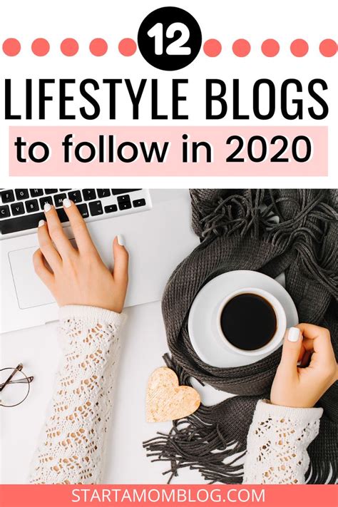 Top 12 Lifestyle Blogs In 2020 You Need To Know About Best Lifestyle