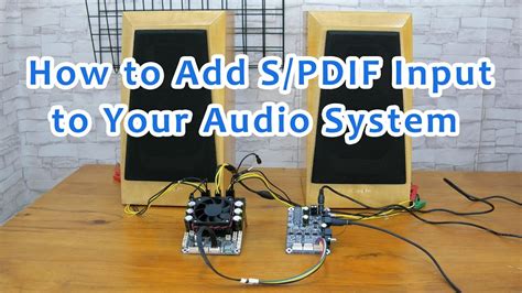 How To Add SPDIF Input To Your Audio System TOSLINK COAX YouTube