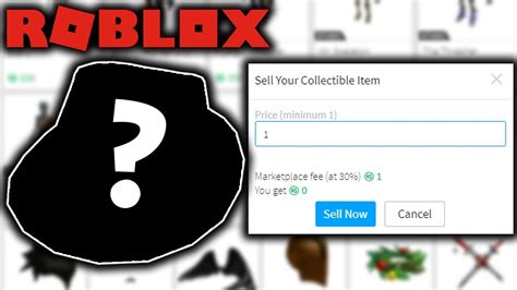 I Sold My Most Expensive Hat For 1 Robux Youtube
