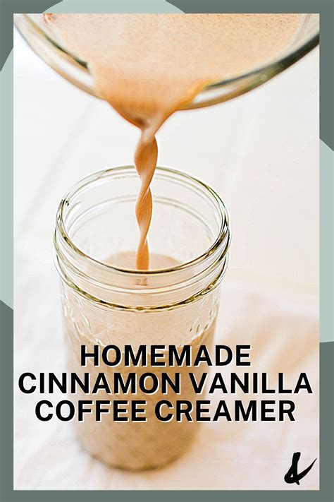How To Make Homemade Coffee Creamer With Cinnamon Recipe Coffee