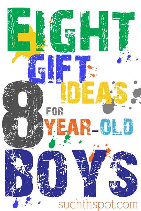 T Ideas For Boys Ages 8 10 Eight Awesome Ts They