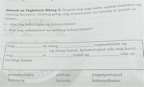 Ano Ang Kahulugan Ng Kolonyalismoano Ang Nakapaloob Sa Salitang