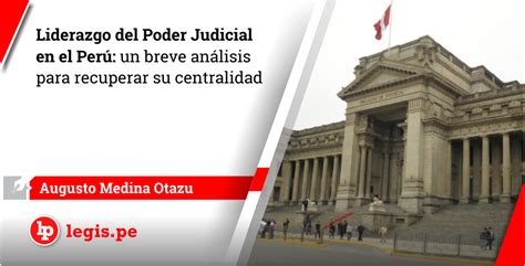 ¿estás buscando las últimas noticias sobre poder judicial? Liderazgo del Poder Judicial en el Perú: un breve análisis para recuperar su centralidad | LP
