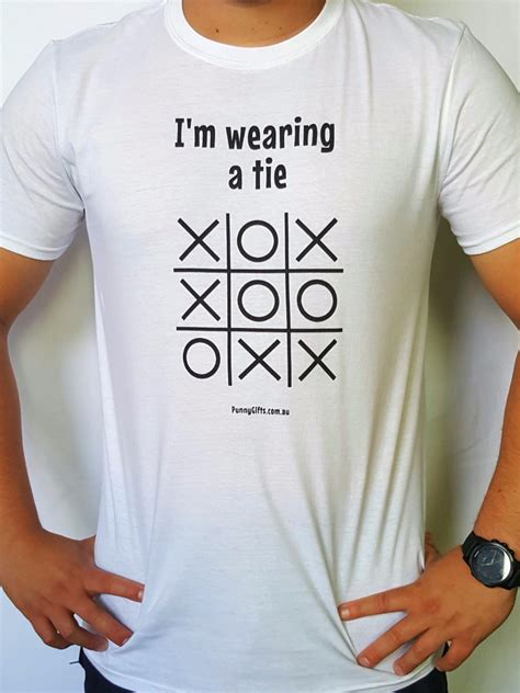 Funny Pun I M Wearing A Tie Tick Tack Toe Punny Tie T Shirt Mens Printed Mens Shirts