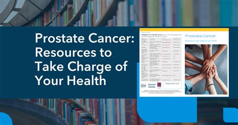 Prostate Cancer Resources To Take Charge Of Your Health School Of Medicine And Health Sciences