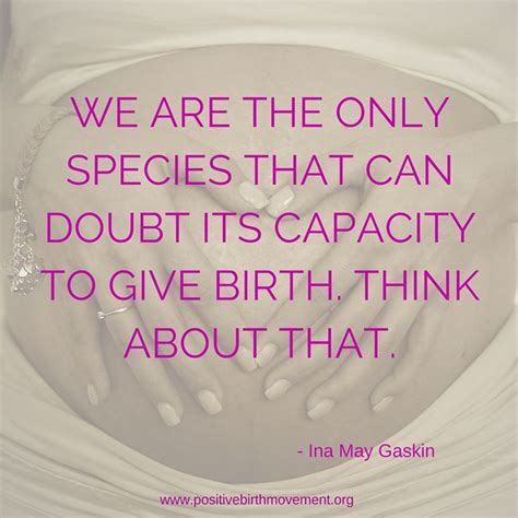 Best 25 Birth Quotes Ideas On Pinterest Birth Affirmations