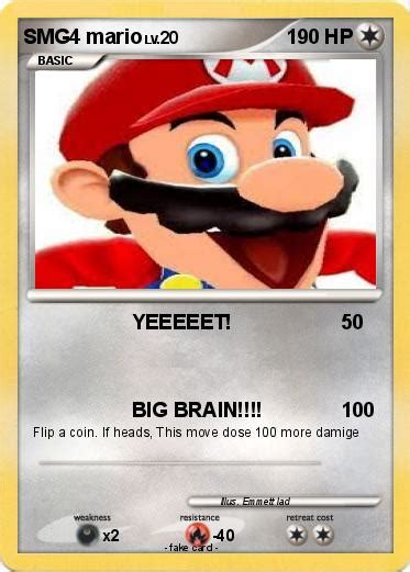 Pokémon Smg4 Mario 28 28 Yeeeeet My Pokemon Card