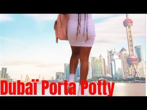 Dubaï porta potty YouTube