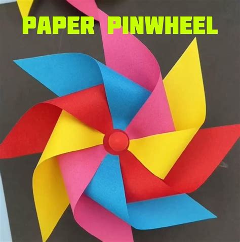 How To Make Paper Windmill Pinwheel How To Make A Paper Pinwheel Paper