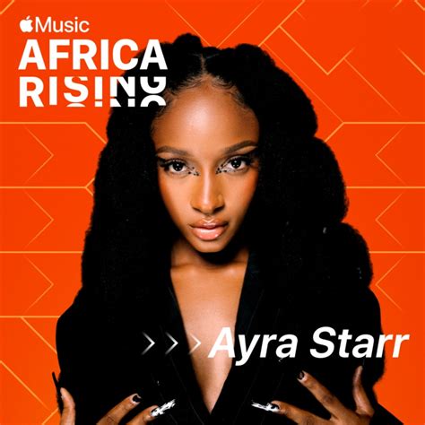 latest africa rising artist is nigerian afro pop singer songwriter ayra starr