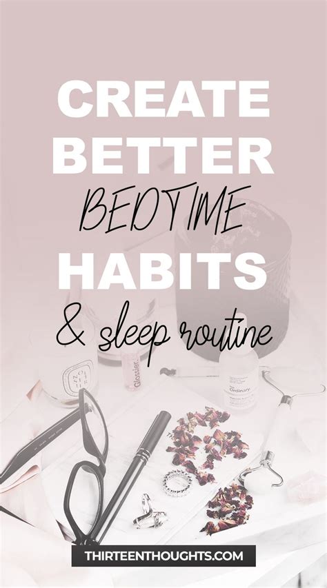 Better Bedtime Habits Sleep Routine Night Skin Care Routine Better Sleep