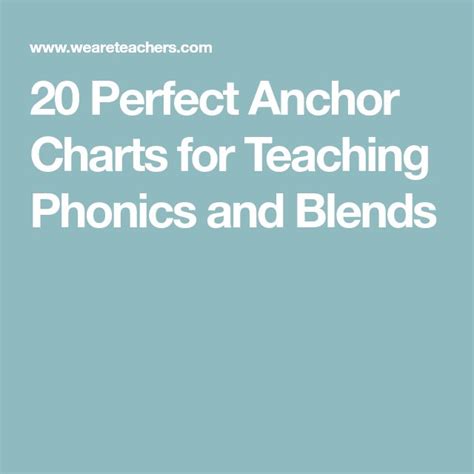 20 Perfect Anchor Charts For Teaching Phonics And Blends Teaching