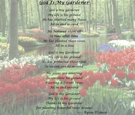 God Is My Gardener God Is My Gardener Poem By Ryson Dsouza