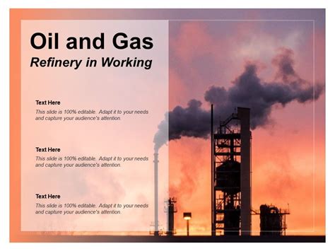 Oil And Gas Refinery In Working Powerpoint Design Template Sample