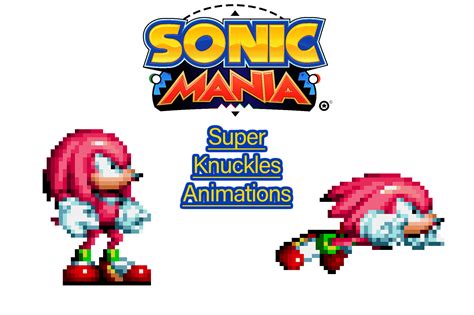 Super Knuckles Animations Sonic Mania Mods