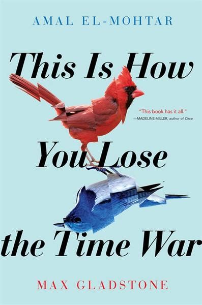 This Is How You Lose The Time War Von Amal El Mohtar Taschenbuch