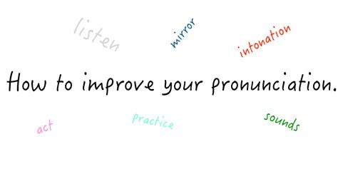 How to Improve your Pronunciation - Pronunciation Studio