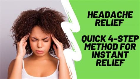 Headache Relief Quick 4 Step Method For Instant Relief Headache