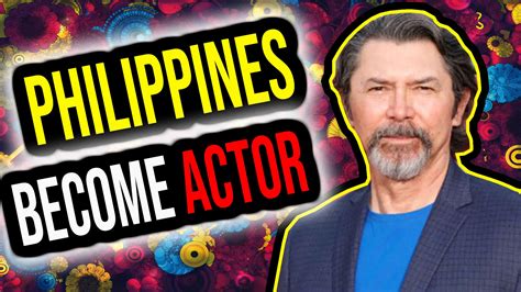 How To Become An Actor In The Philippines A Step By Step Guide