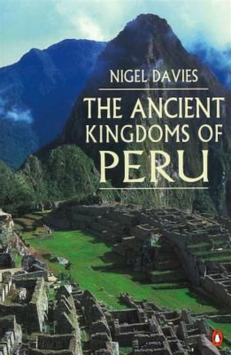 The Ancient Kingdoms Of Peru By Nigel Davies English Paperback Book