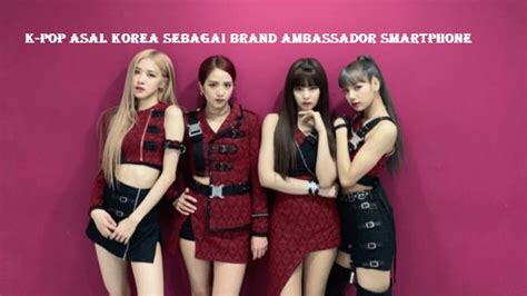 Karakteristik K-Pop Idol sebagai Brand Ambassador Kecantikan Korea