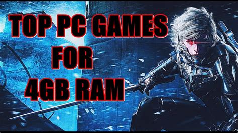 Top Pc Games For 4gb Ram Medium Spec Pc Games For 4gb Ram Youtube