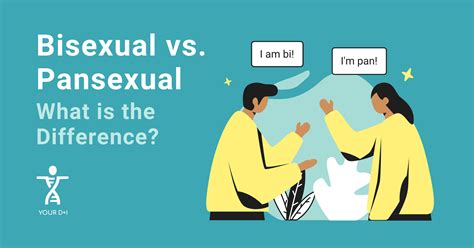 Bisexual Vs Pansexual What Is The Difference Your Di