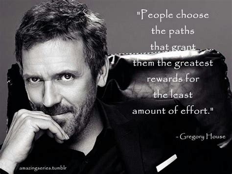 If you want to read all the quotes, just visit the list of each season. Dr Gregory House Quotes. QuotesGram