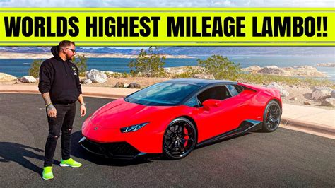 The Worlds Highest Mileage Lamborghini Huracan Youtube