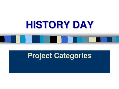 Ppt History Day Powerpoint Presentation Free Download Id9603232