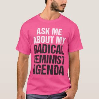 Feminist T Shirts Shirt Designs Zazzle