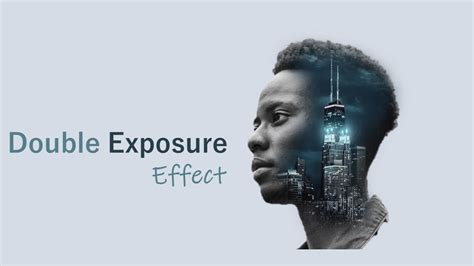 How To Make Double Exposure In Powerpoint Double Exposure Effect