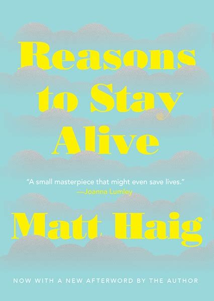 Reasons To Stay Alive By Matt Haig Goodreads