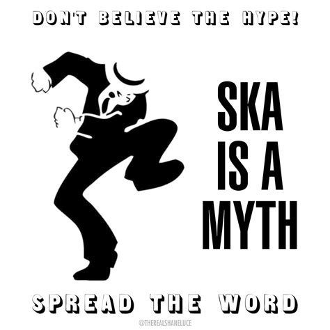 ska isn t real and you ve never seen one r ska