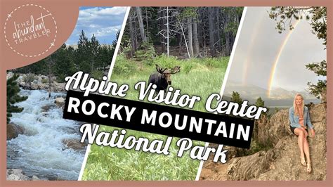 Visiting Alpine Visitor Center In Rocky Mountain National Park Youtube