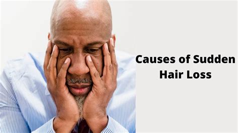 10 Reasons Behind Causes Of Sudden Hair Loss Rejuvena