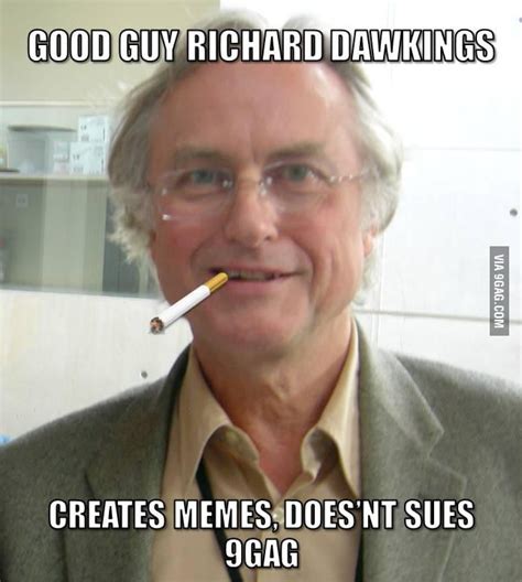 The Creator Of Memesrichard Dawkins 9gag