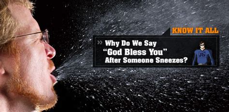 know it all why do we say “god bless you” after someone sneezes primer