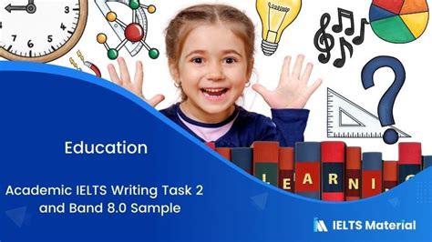 Academic Ielts Writing Task 2 Topic Education And Band 80 Sample