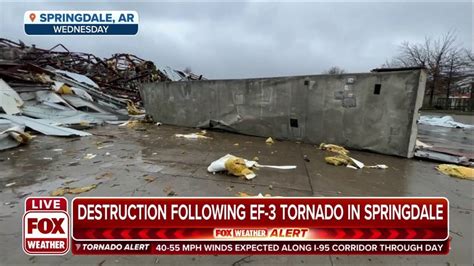 Springdale Ar Sees Destruction In Aftermath Of Ef 3 Tornado Latest