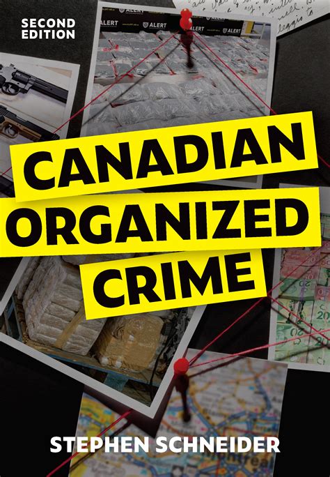 Canadian Organized Crime Second Edition Canadian Scholars