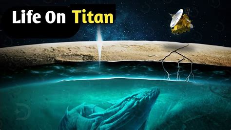 টাইটান গ্রহে জীবনের সংকেত I Life On Titan Moon Youtube