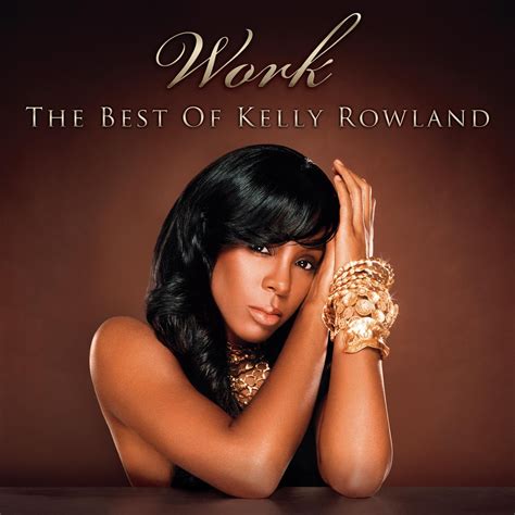 Rowland Kelly Work The Best Of Music