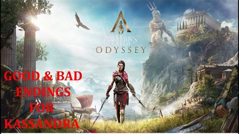 Assassin S Creed Odyssey Good Bad Endings For Kassandra YouTube