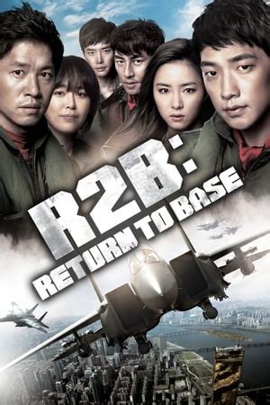 Early korean working title for the remake version was haneulye sanda (meaning literally live. R2B: Return to Base Free Movie Watch Online - GoMovies.Ltd ...