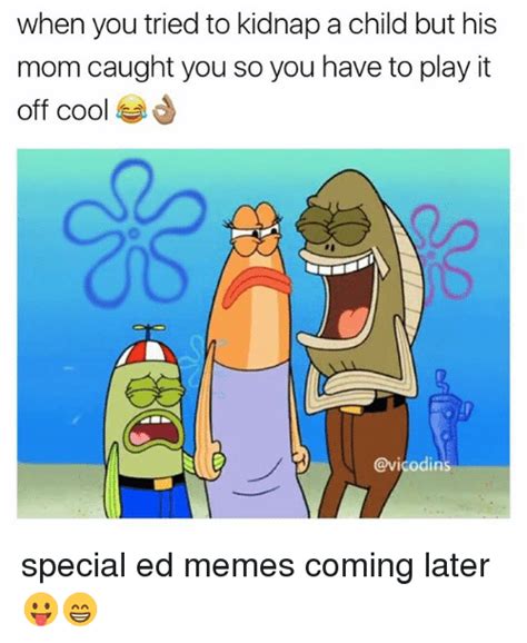 See more ideas about spongebob memes, spongebob, memes. 25+ Best Memes About Special Ed Memes | Special Ed Memes